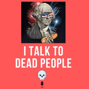 I Talk to Dead People