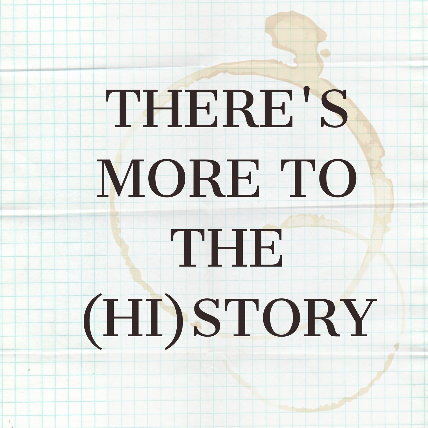 there's more to the (hi)story