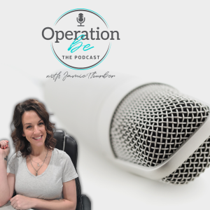 Operation Be: The Podcast