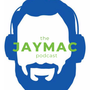 The JayMac Podcast