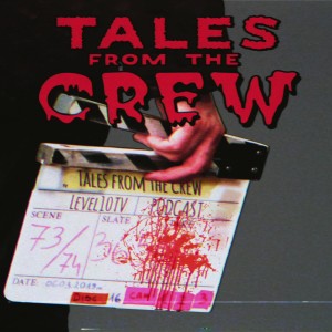 Tales From The Crew