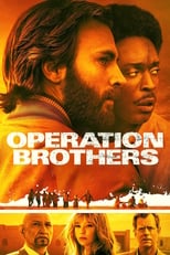 Operation Brothers [2019] streaming VF gratuit [Regarder~Film complet ]