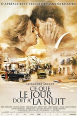 Ce que le jour doit à la nuit [2012] streaming VF gratuit [Regarder~Film complet ]
