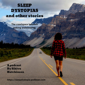 The sleepdystopia's Podcast