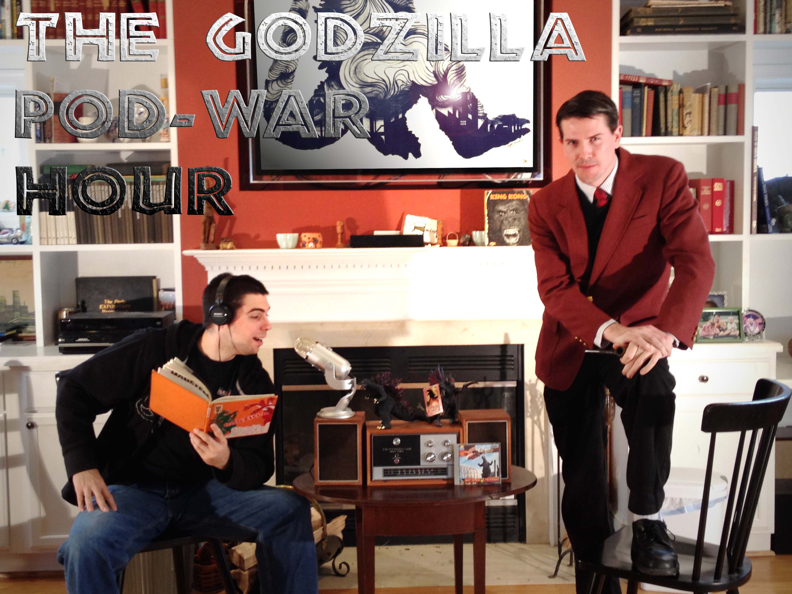 The Godzilla Pod-War Hour