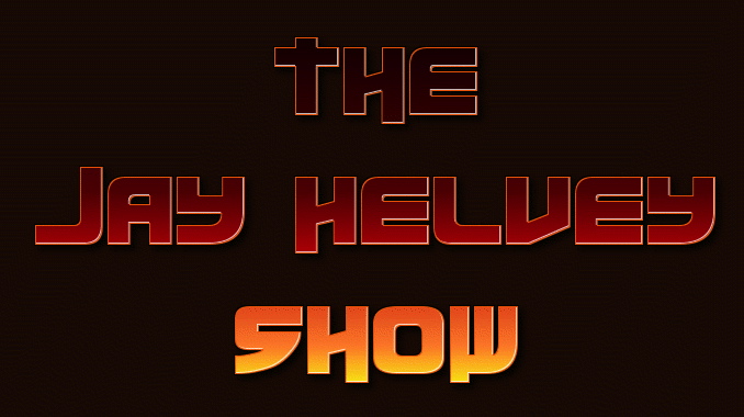 The Jay Helvey Show