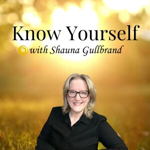 Know Yourself - Episode 45: Trust Where You Are Lead
