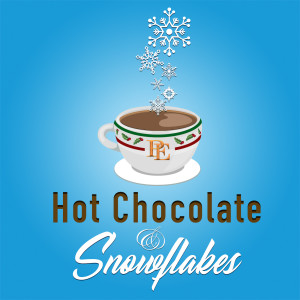 Hot Chocolate & Snowflakes - White Christmas