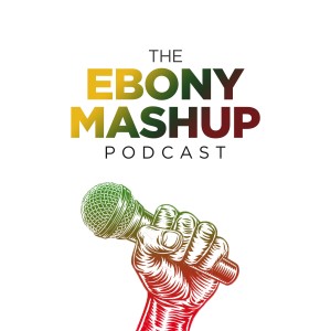 The Ebony Mashup