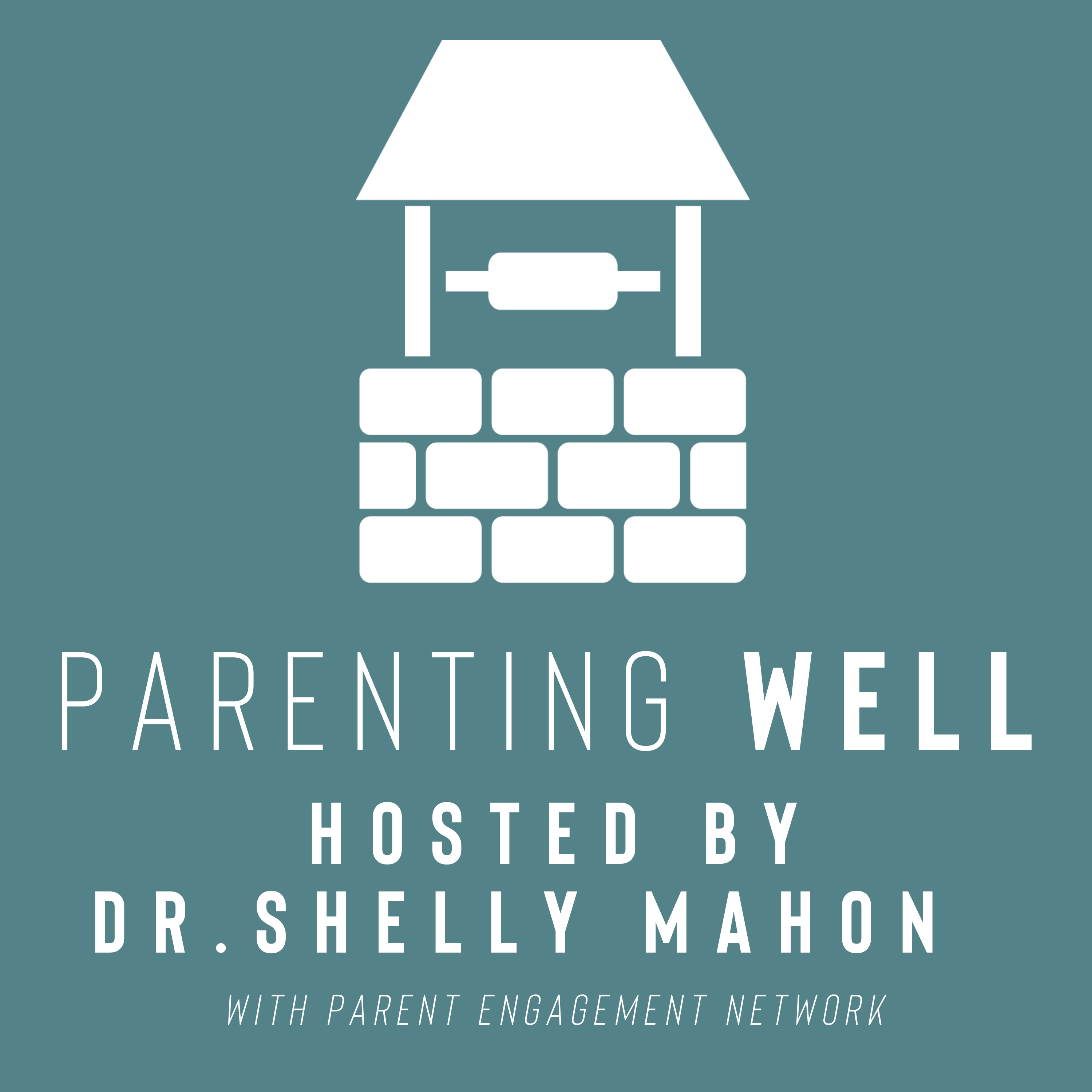 Parenting Well Podcast