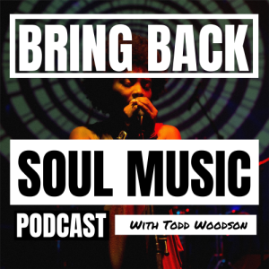 Bring Back Soul Music Podcast