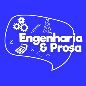 Engenharia & Prosa