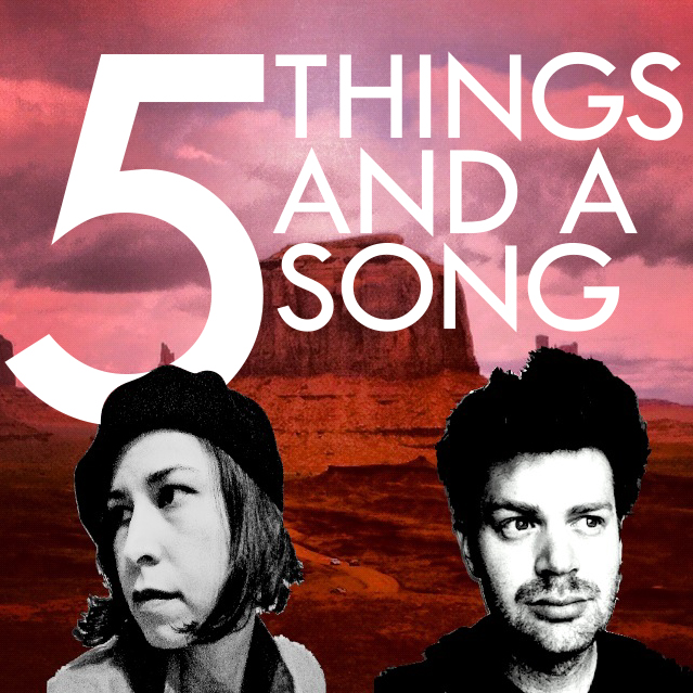 Five Things And A Song