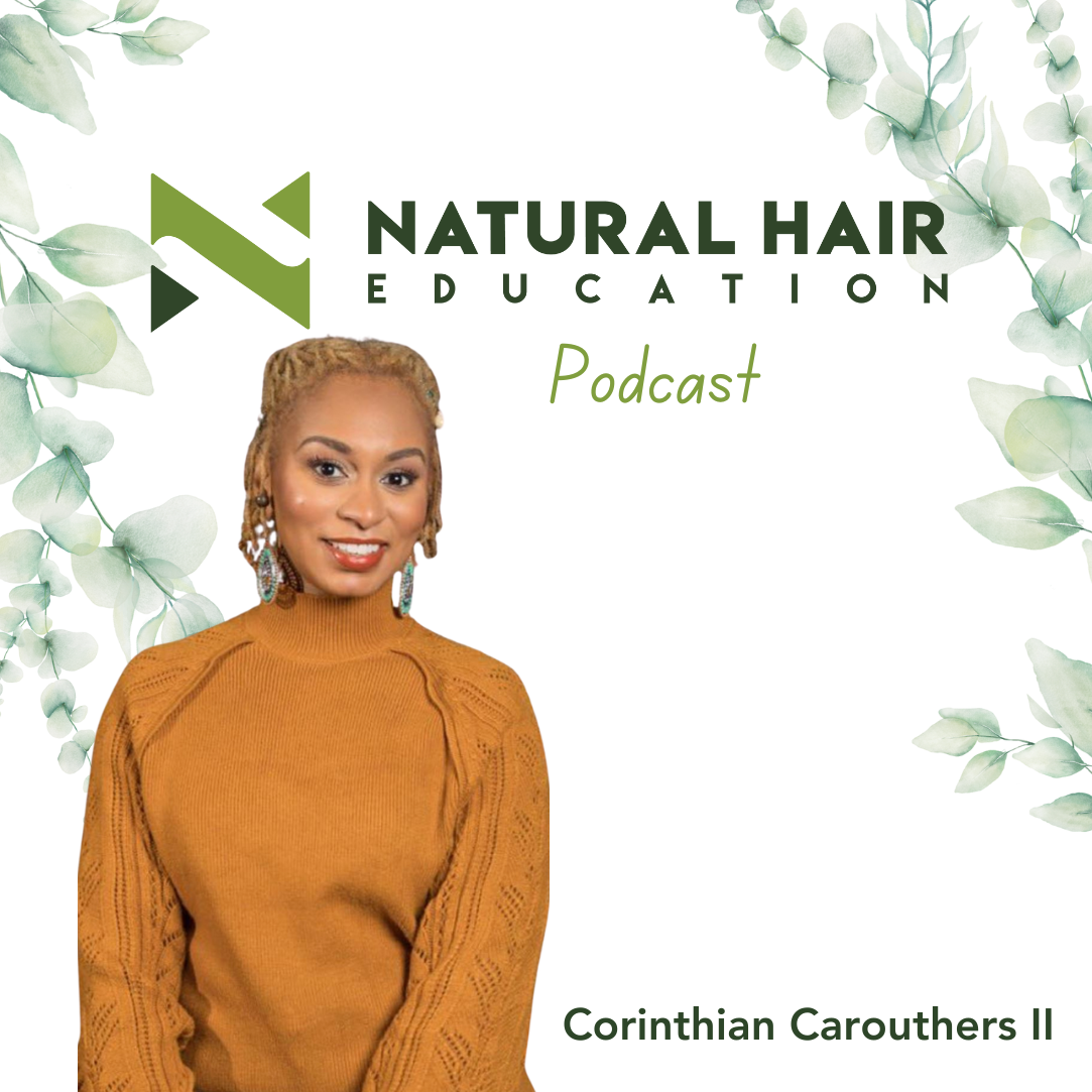 The Natural Hair Education’s Podcast