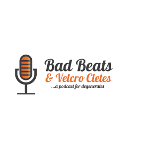 Bad Beats & Velcro Cletes