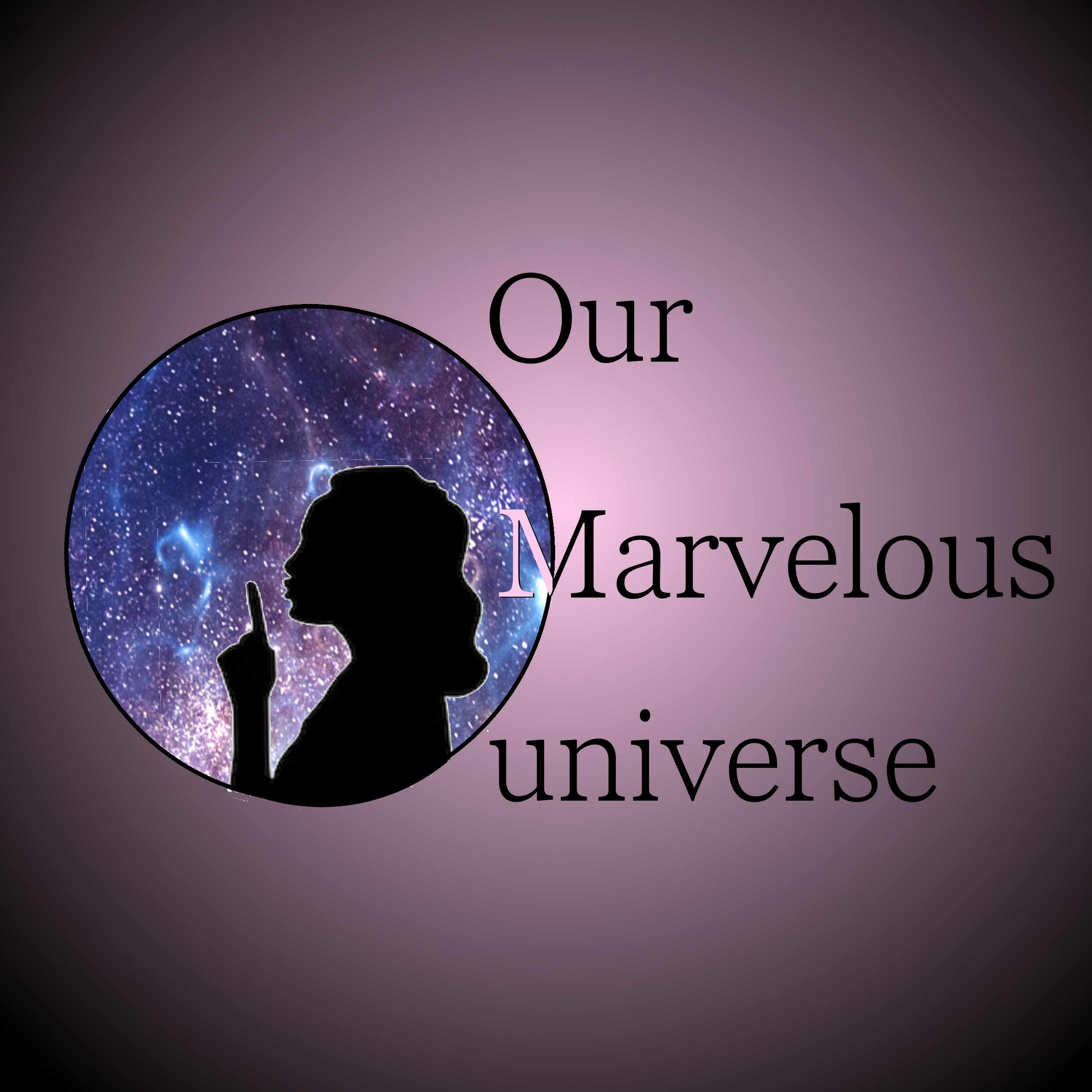 our marvelous universe
