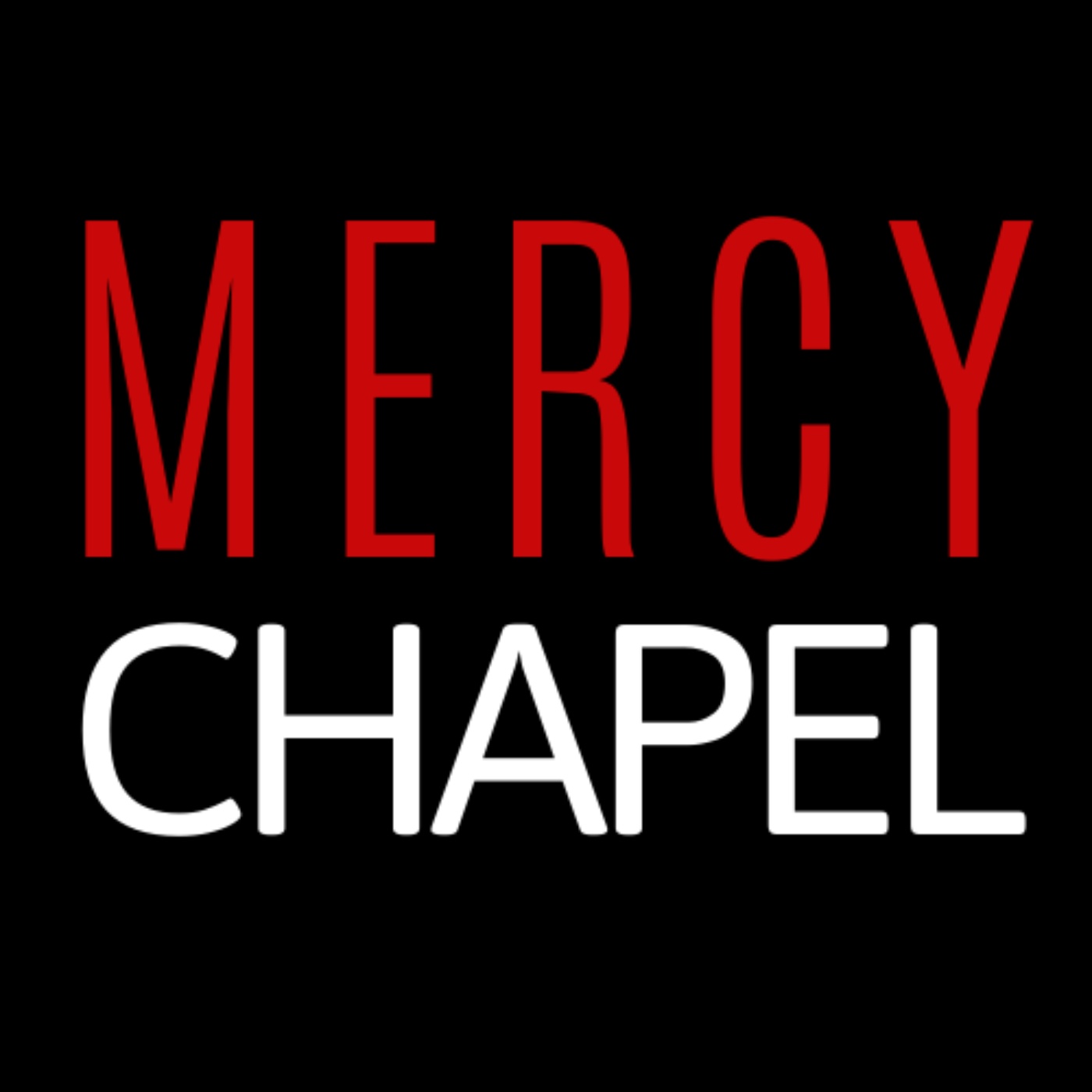 Mercy Chapel Weekly Sermons