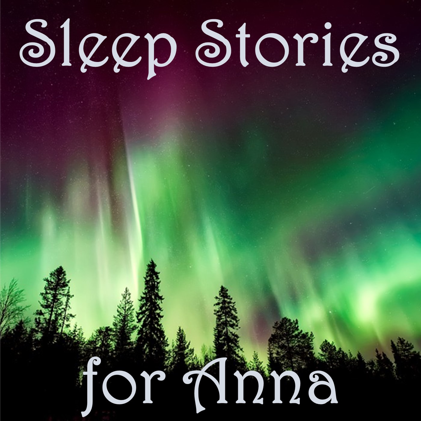 Sleep Stories for Anna
