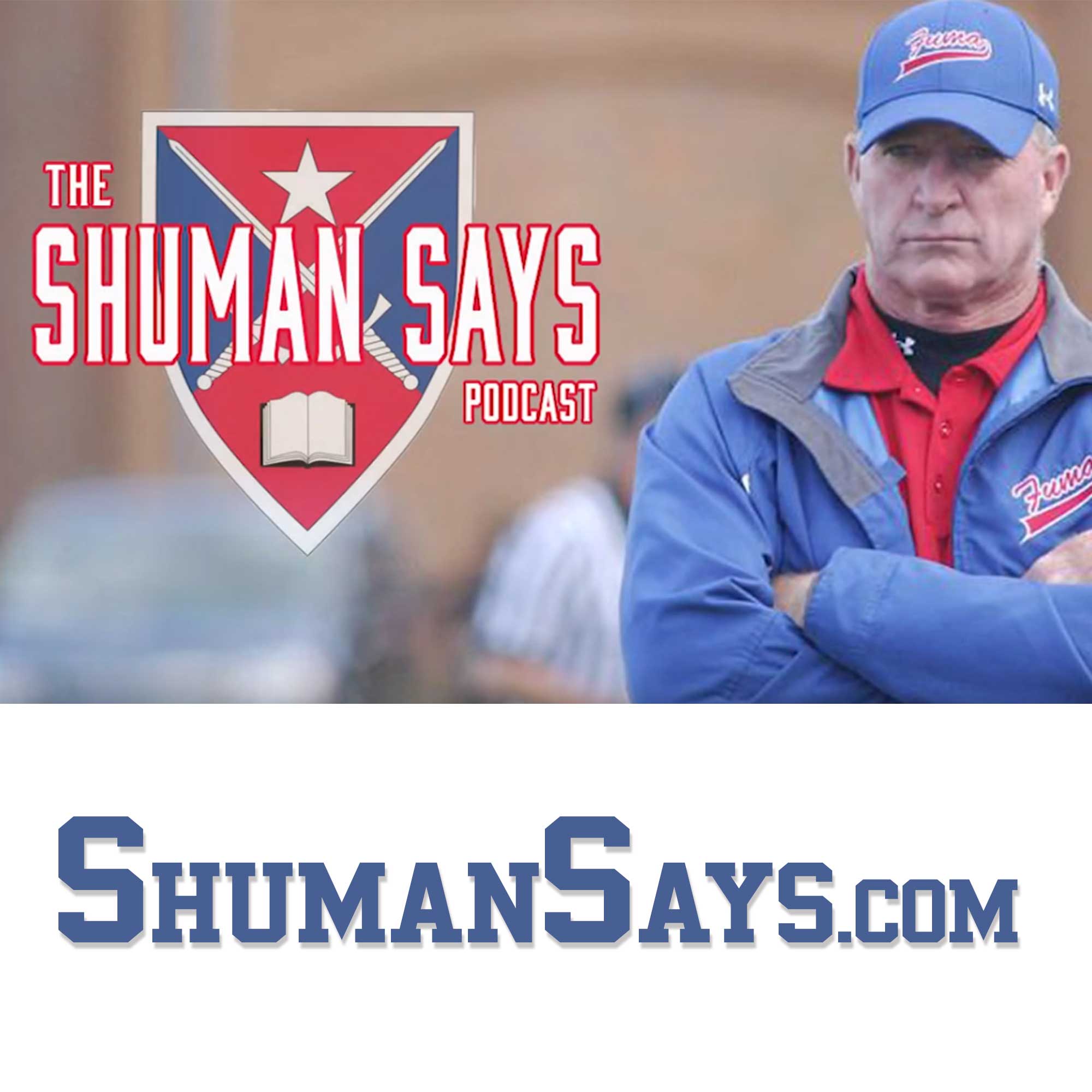 The Shuman Says Podcast