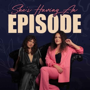 New! She’s Having An Episode, a podcast dedicated to TV’s best female characters