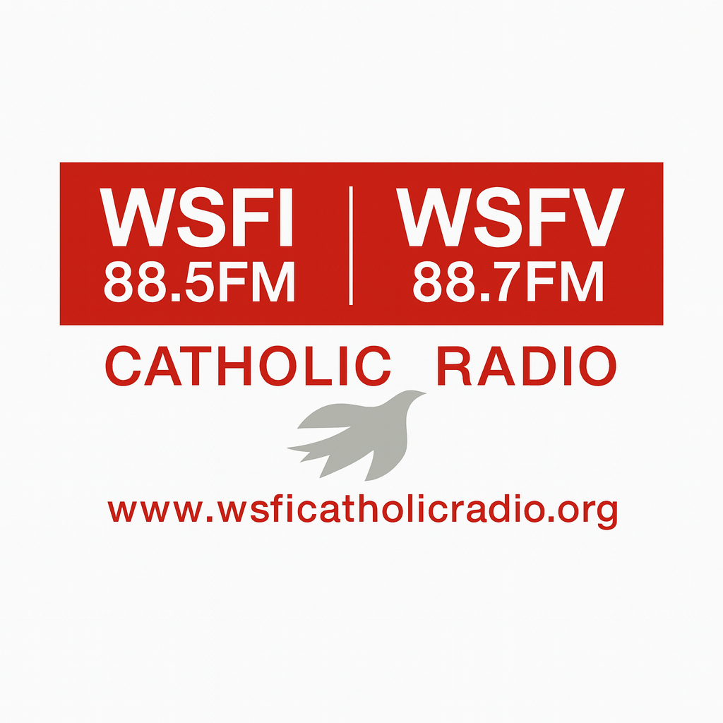 WSFI Catholic Radio: 88.5FM and 88.7 FM