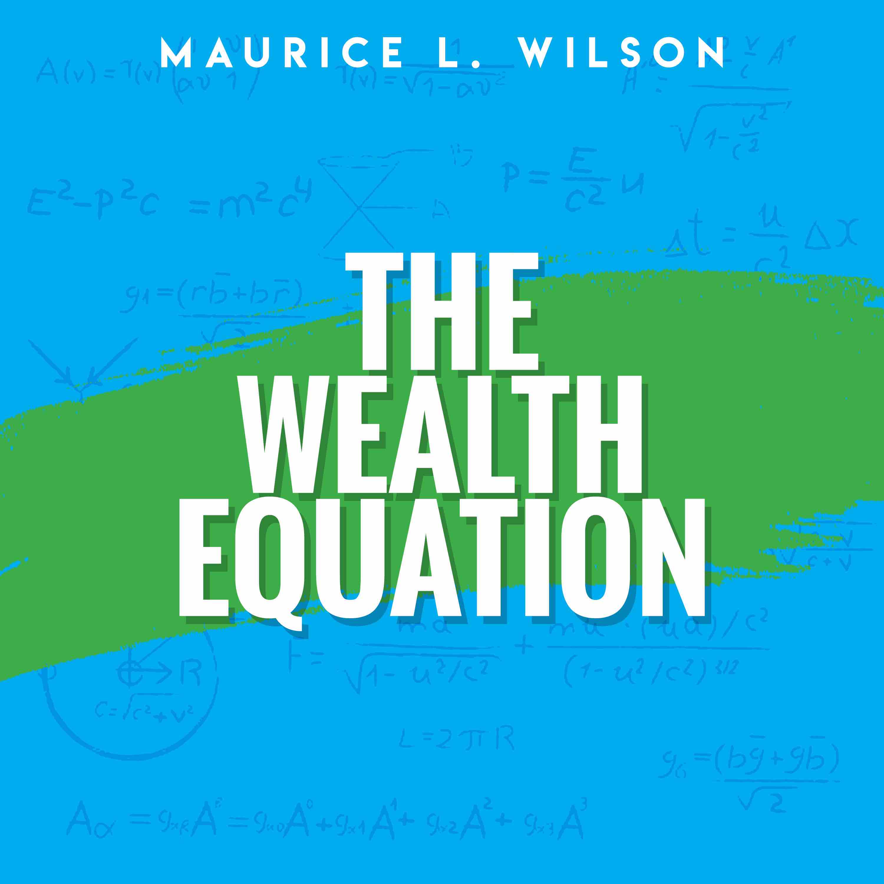 The Wealth Equation