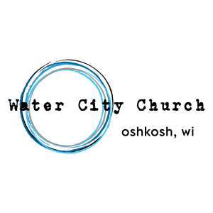 Water City Church - Oshkosh