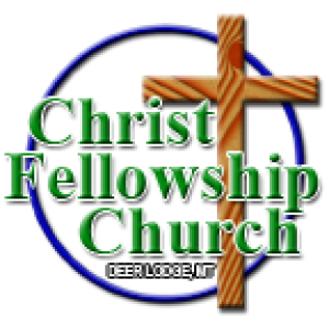 Christ Fellowship Church, Deer Lodge, MT - Dr. Thomas R. Wood