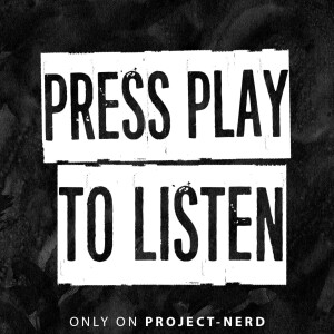 Project-Nerd’s Press Play
