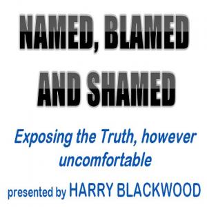 NAMED, BLAMED and SHAMED