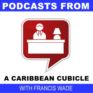 Podcasts from a Caribbean Cubicle