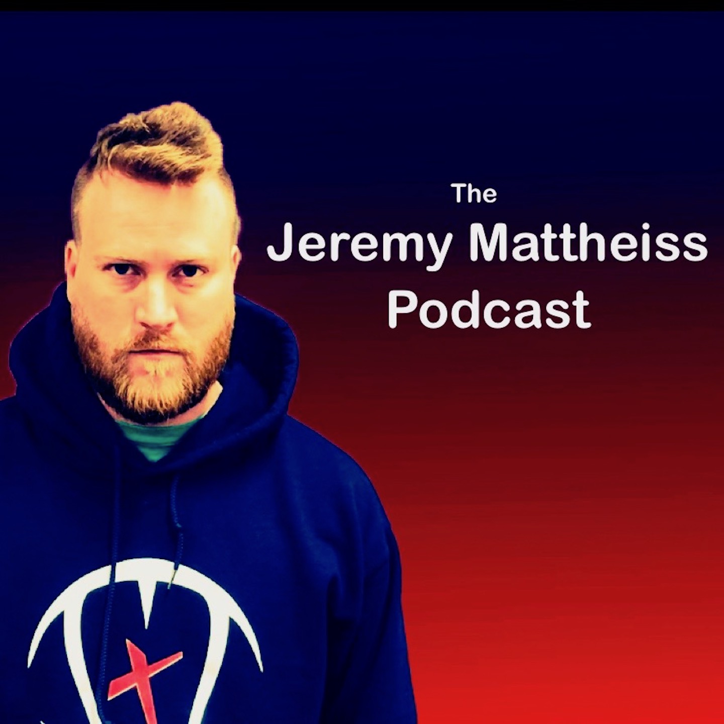 The Jeremy Mattheiss Podcast