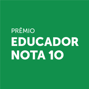 Educa10 - O canal do Prêmio Educador Nota 10