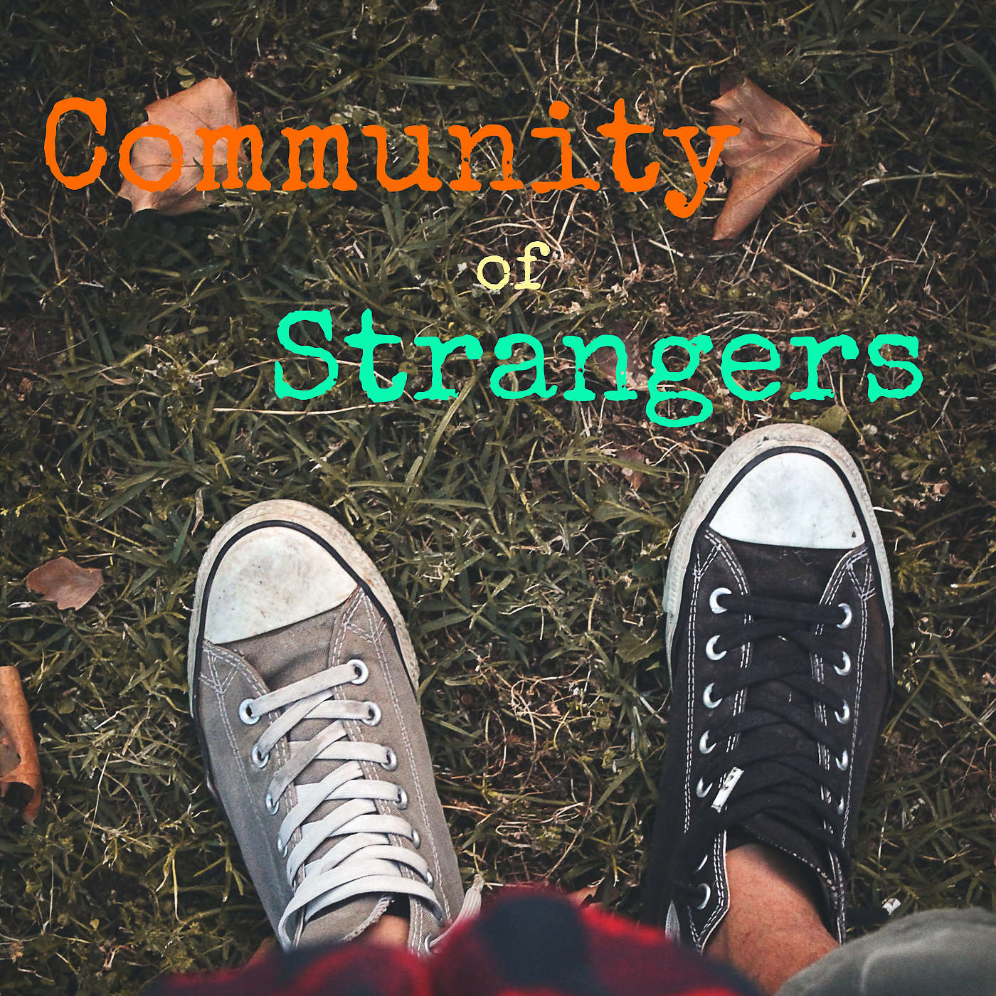 Community of Strangers