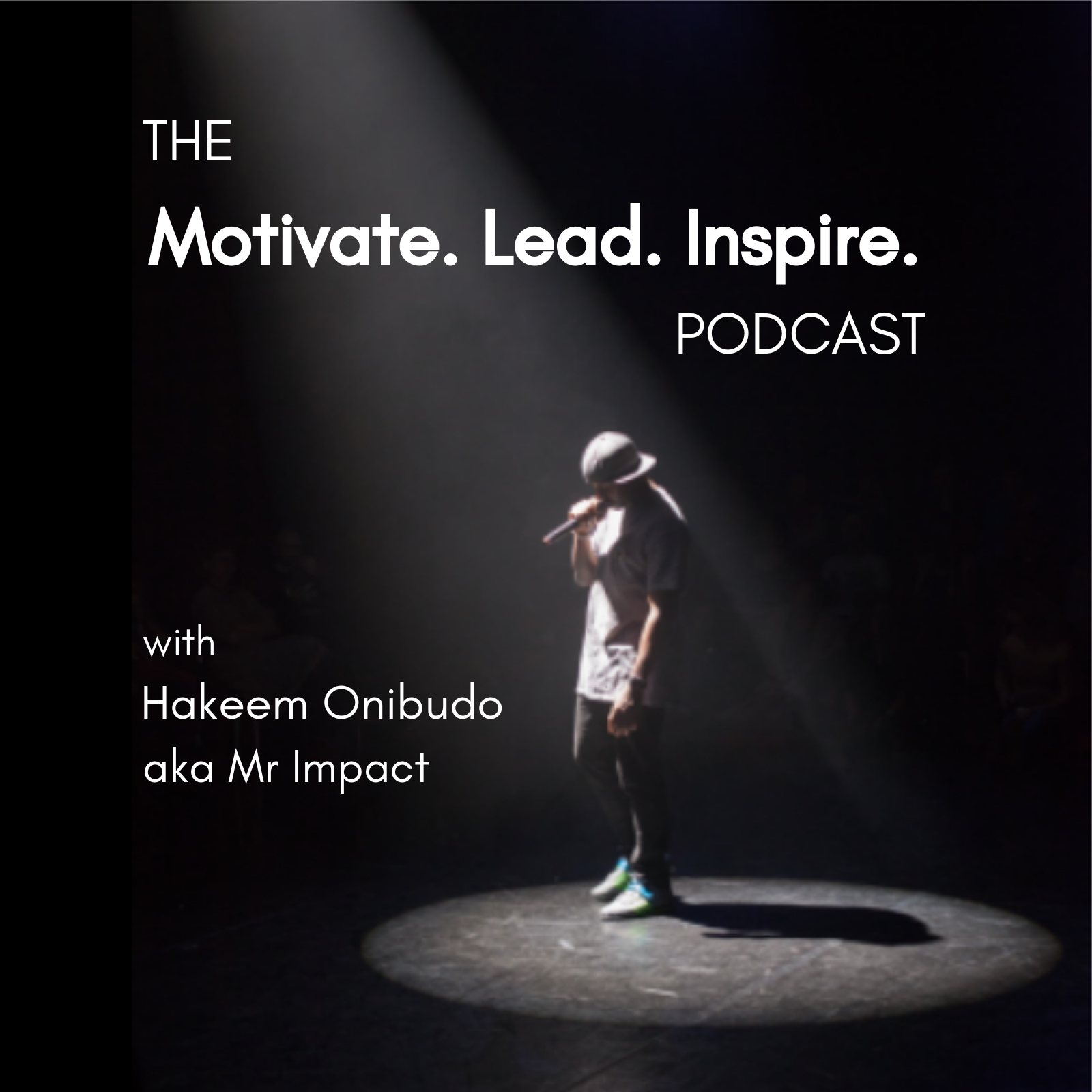 The Motivate Lead Inspire Podcast