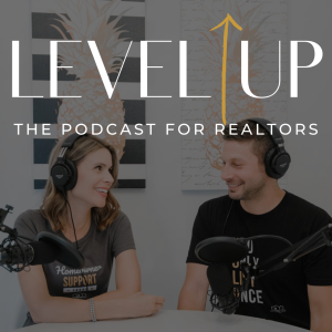 Level Up - The Podcast For Realtors