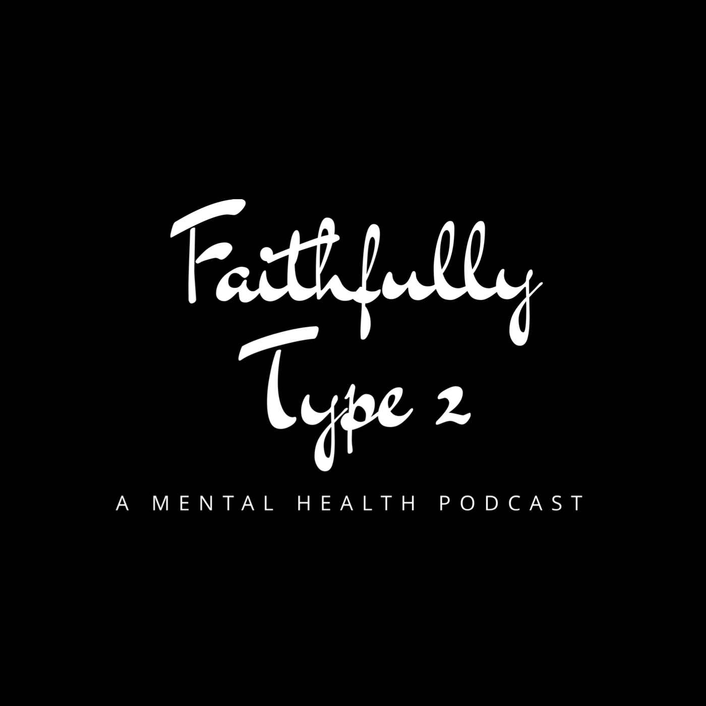 Faithfully Type 2