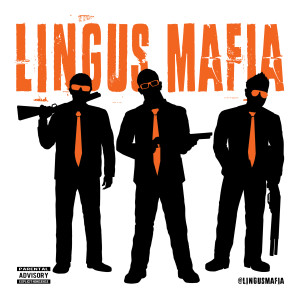 Lingus Mafia