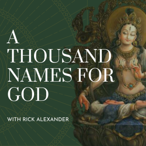 A Thousand Names For God