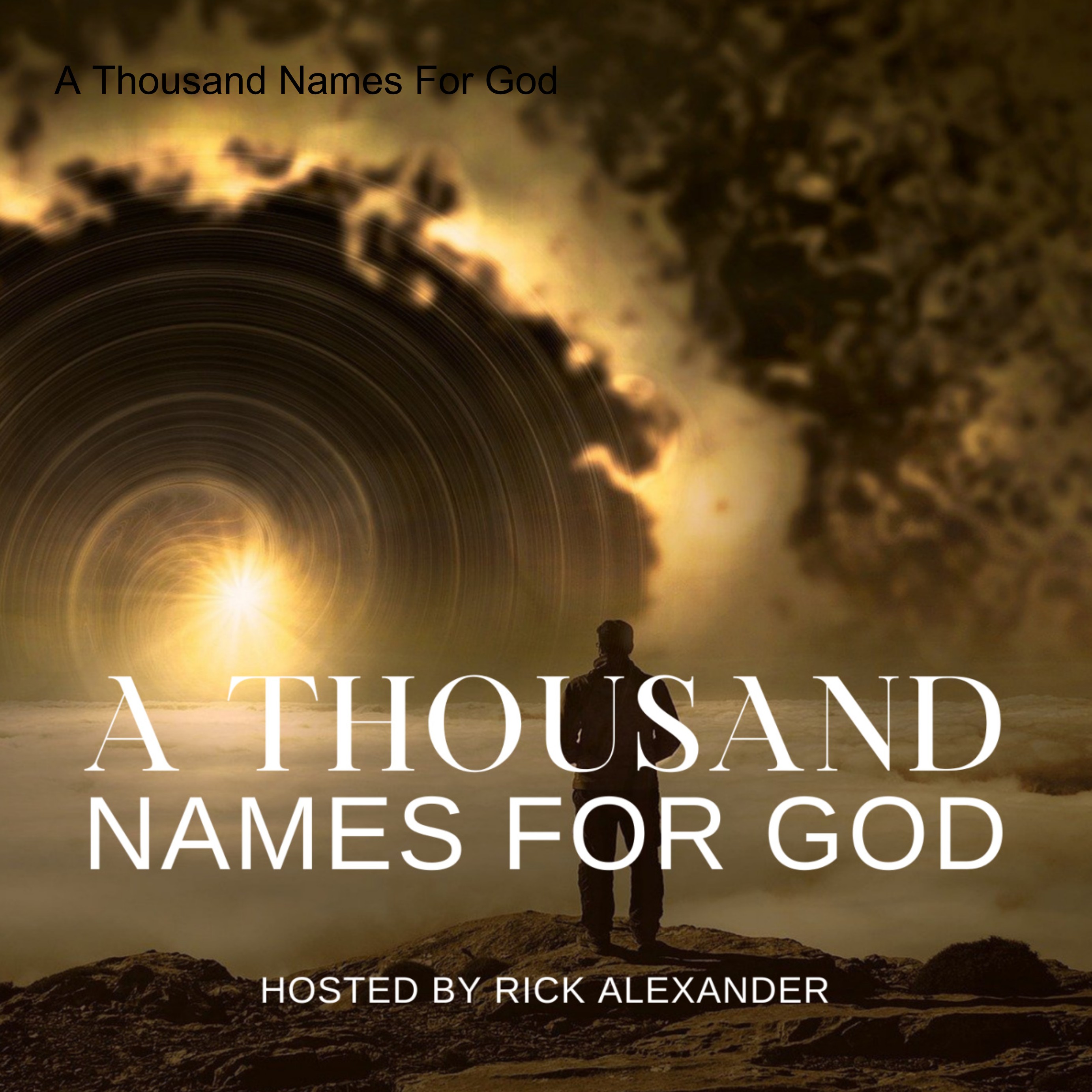 A Thousand Names For God