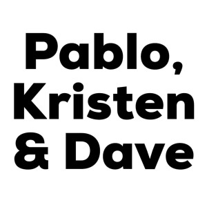 Pablo, Kristen & Dave