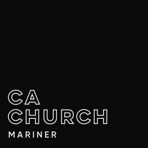CA Church: Mariner Sermons