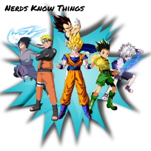 Nerds Know Things: Anime Movies And More
