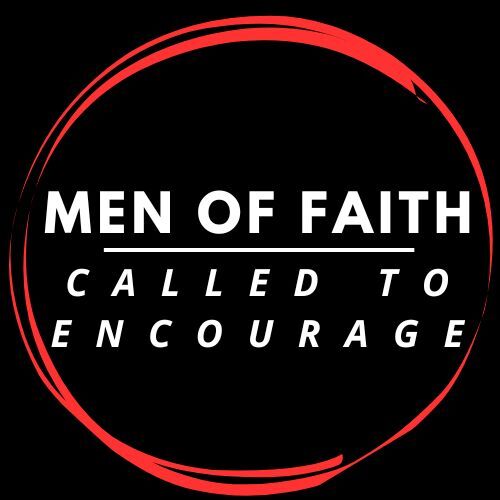 Men of Faith: Called to Encourage