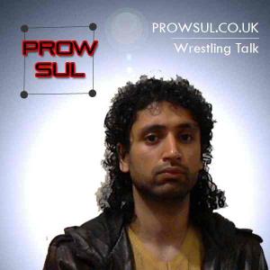 Professional Wrestling Talk  By Sul