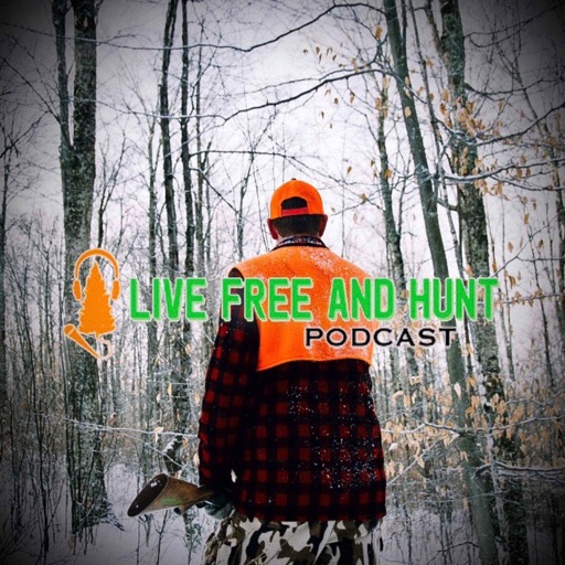 Live Free And Hunt Podcast