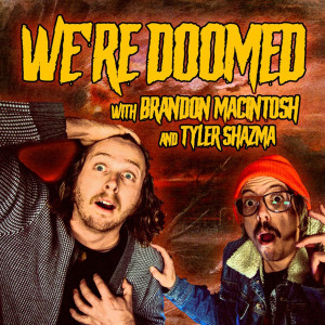 We're Doomed | Episode 29 | Retirement 2053: "Toilet Paper is the Most Flammable Aisle at Walmart"