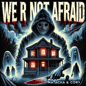 We R Not Afraid