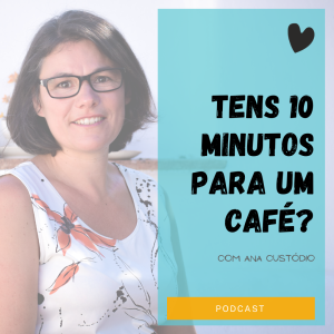 Tens 10 minutos para um café?