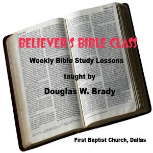 Believer's Bible Class, from the First Baptist Church, Dallas, Texas